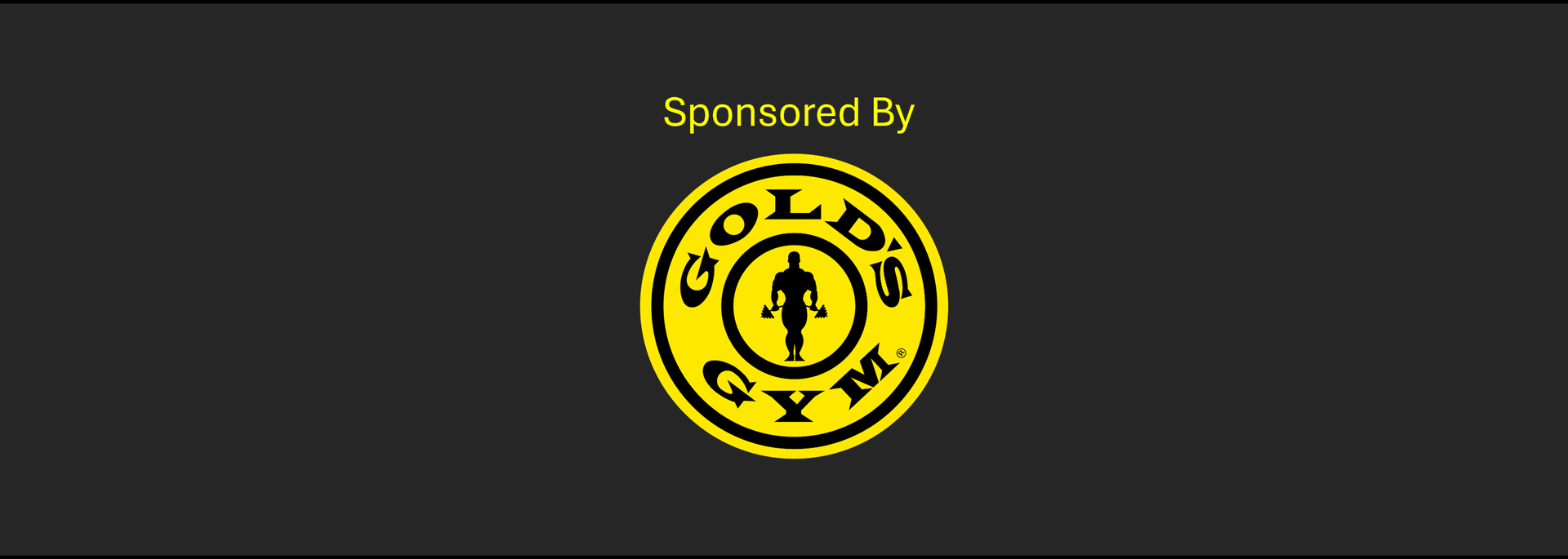 Sponsored by Golds Gym