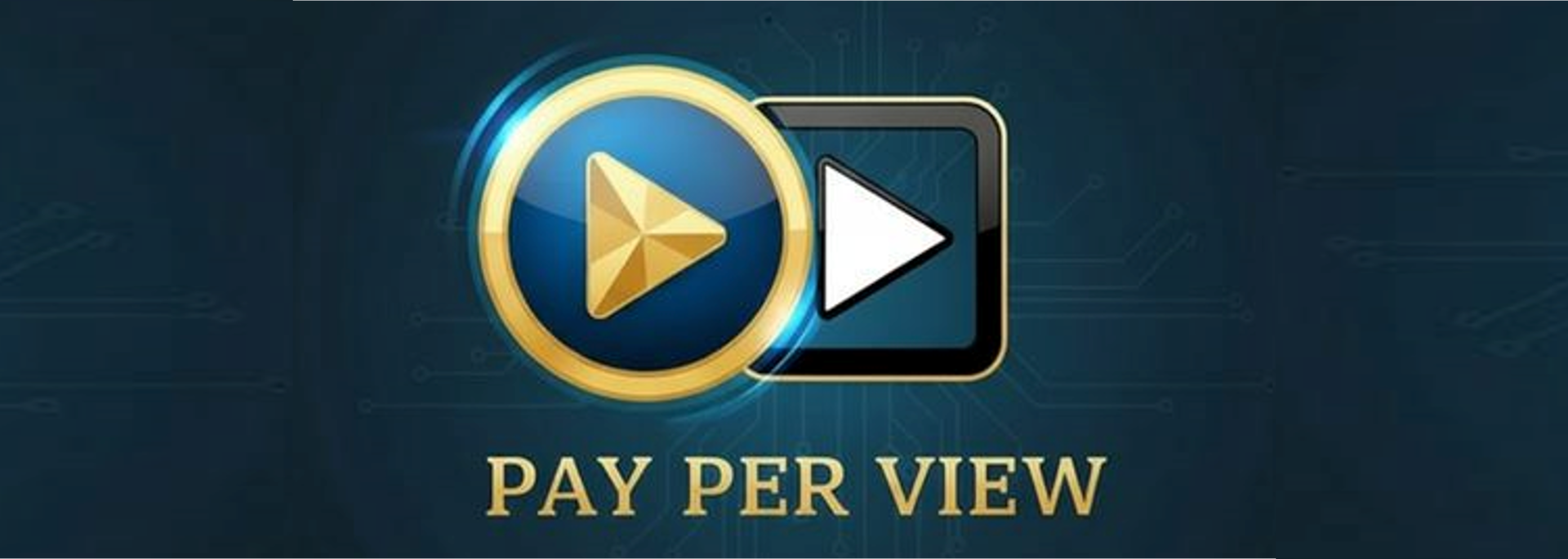 Pay Per View