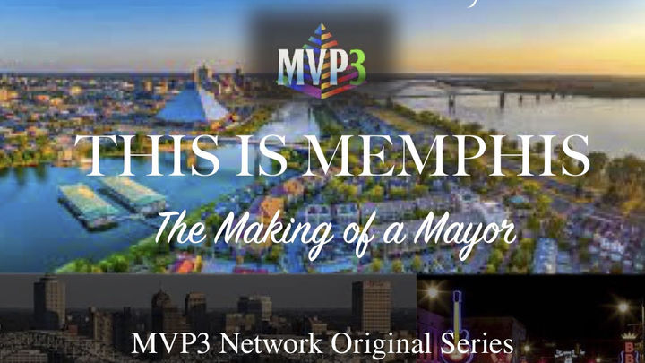 This is Memphis: The Making of a Mayor