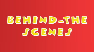 Behind The Scenes