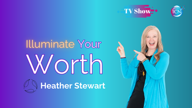 Illuminate Your Worth - Heather Stewart 
