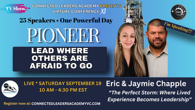 TV – The Perfect Storm: Where Lived Experience Becomes Leadership – Eric & Jaymie Chapple