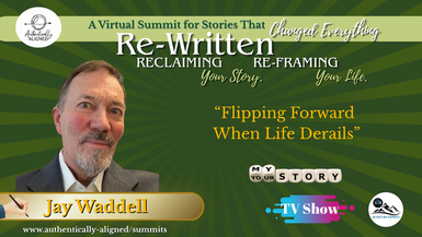 Flipping Forward When Life Derails – Jay Waddell