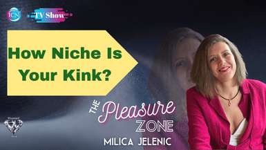 How Niche Is Your Kink? - Milica Jelenic