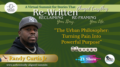 The Urban Philosopher: Turning Pain Into Powerful Purpose – Randy Curtis Jr