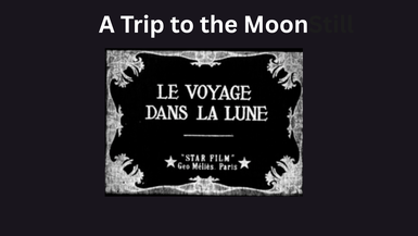 A Trip to the Moon