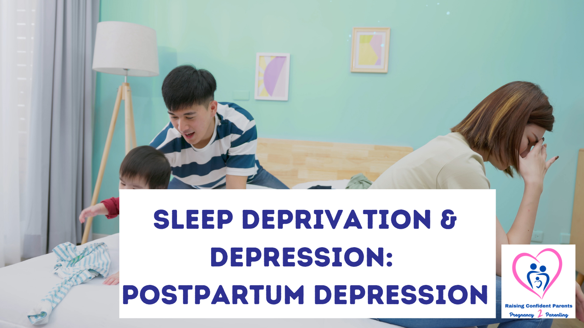 Sleep Deprivation & Depression: Postpartum Depression