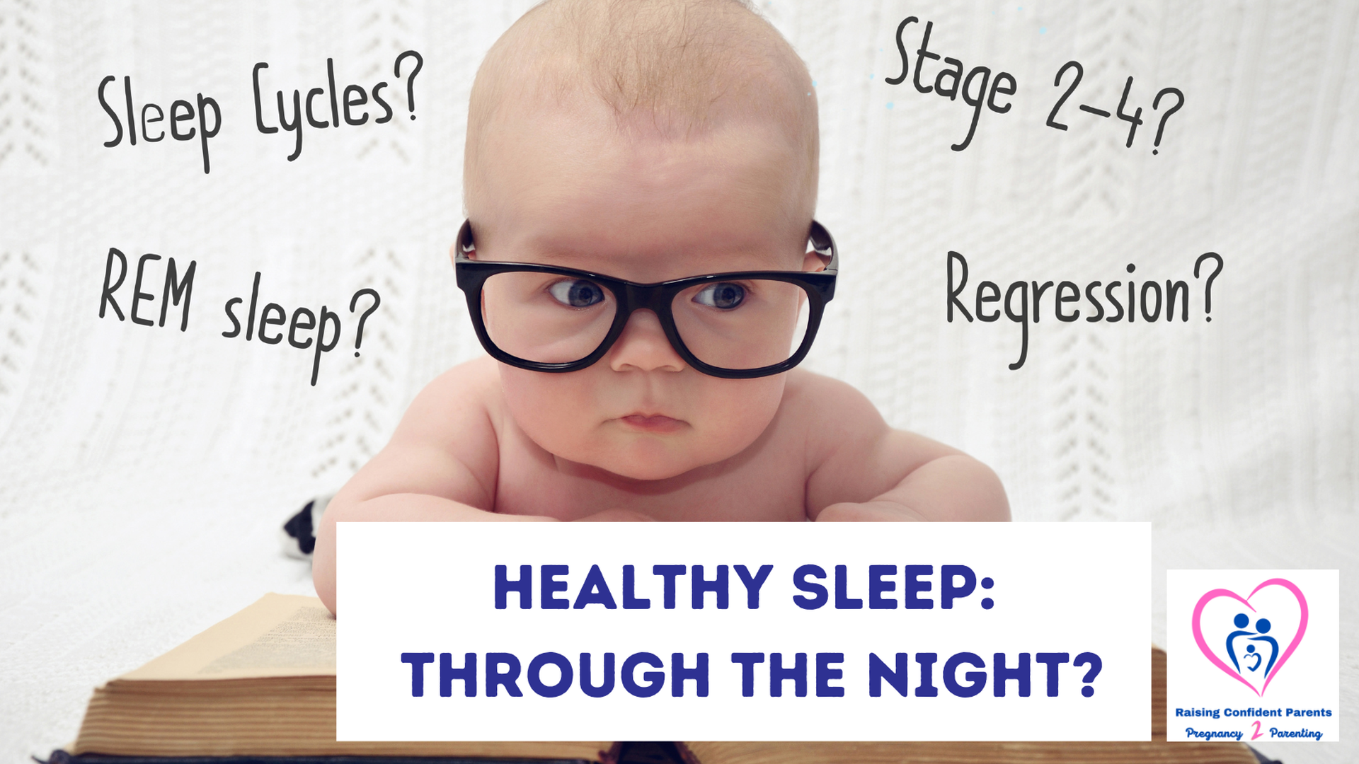 Healthy Sleep: Sleep Through the Night? 