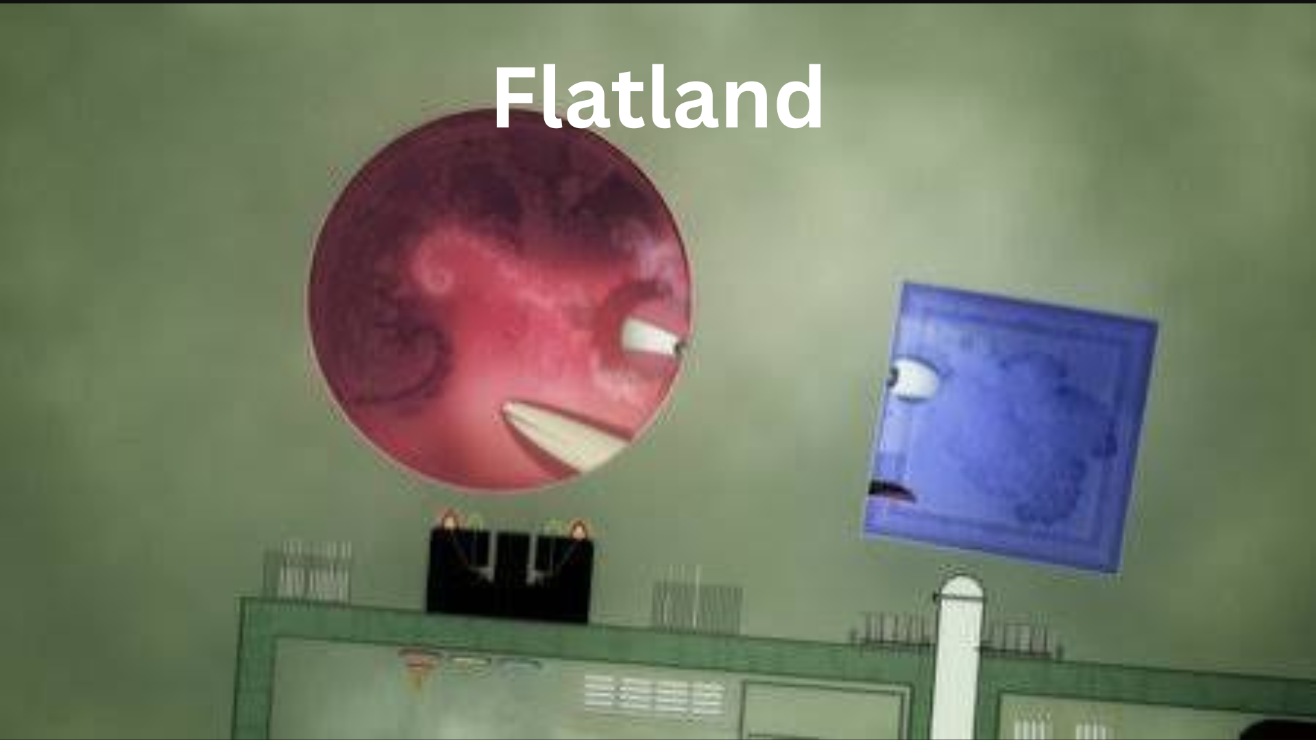Flatland
