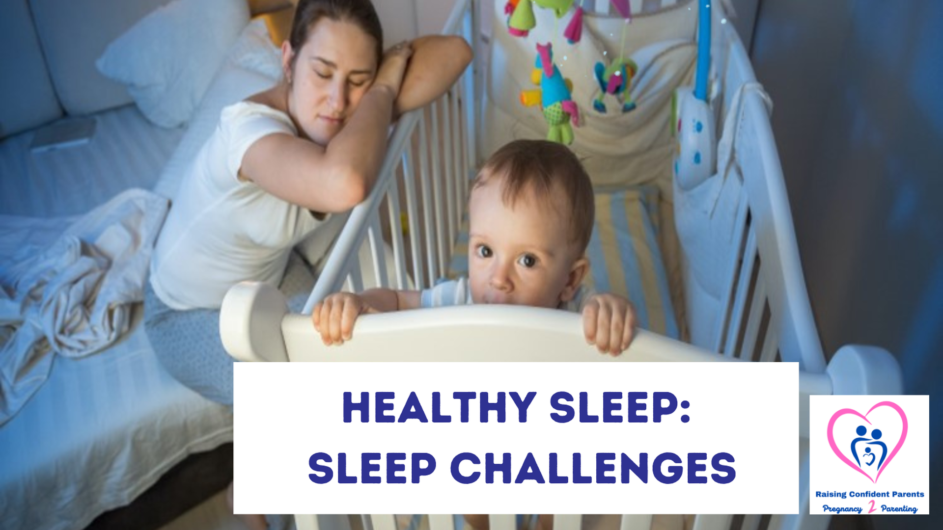 Healthy Sleep: Sleep Challenges