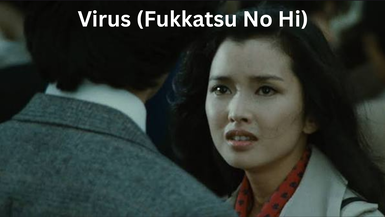 Virus (Fukkatsu No Hi)