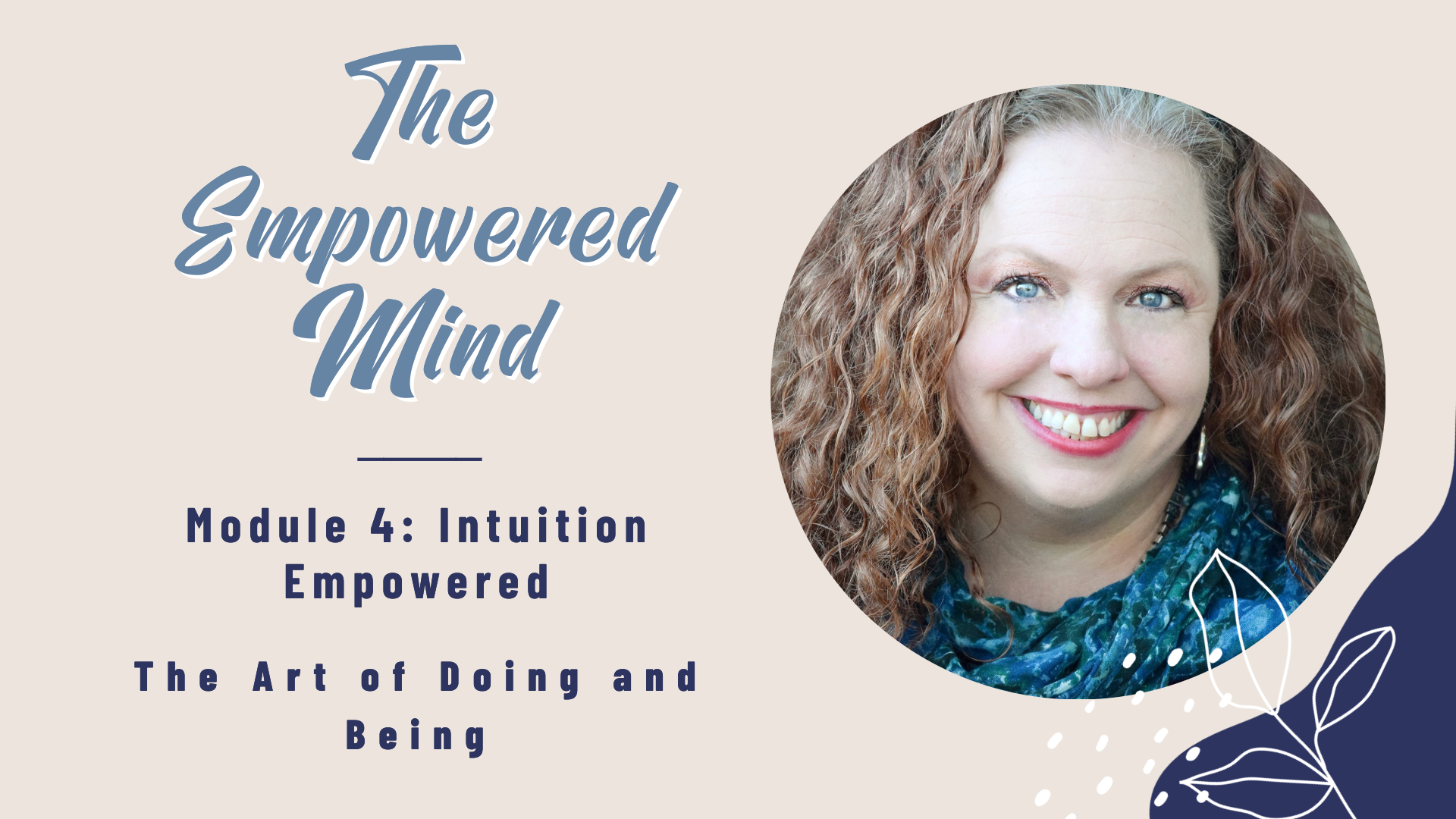The Art of Doing and Being