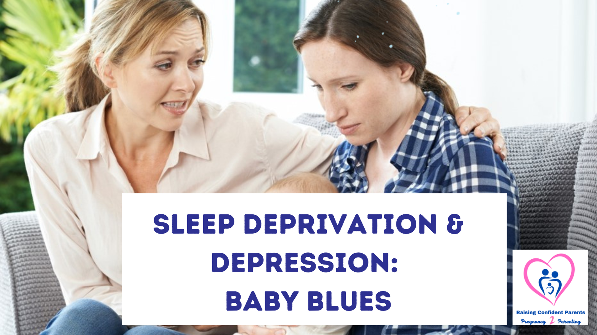Sleep Deprivation & Depression: Baby Blues 