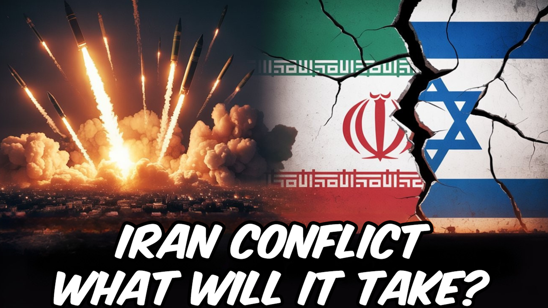 Iran Conflict: What Will it Take?