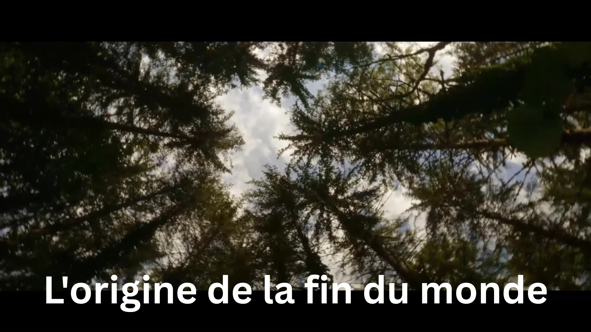 L'origine de la fin du monde