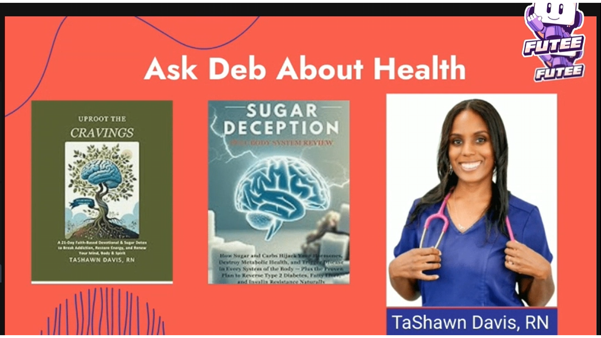 Ask Deb About Health: Sugar Deception with TaShawn Davis, RN
