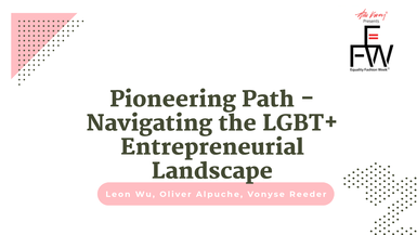 Pioneering Paths: Navigating the LBGTQ+ Entrepreneurial Landscape