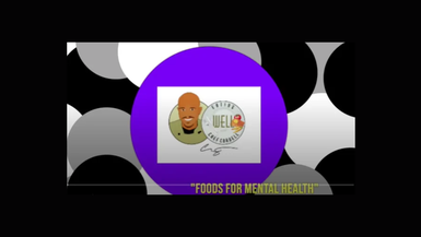 Foods For Mental Health with Chef Cordell