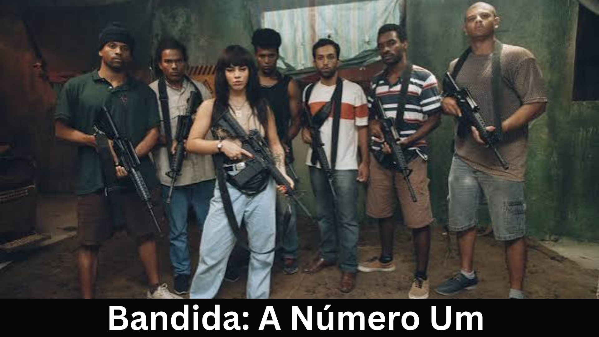 Bandida: A Número Um