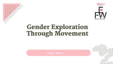 Gender Exploration Through Movement