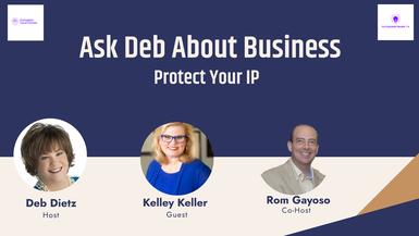 Ask Deb: Protect Your IP