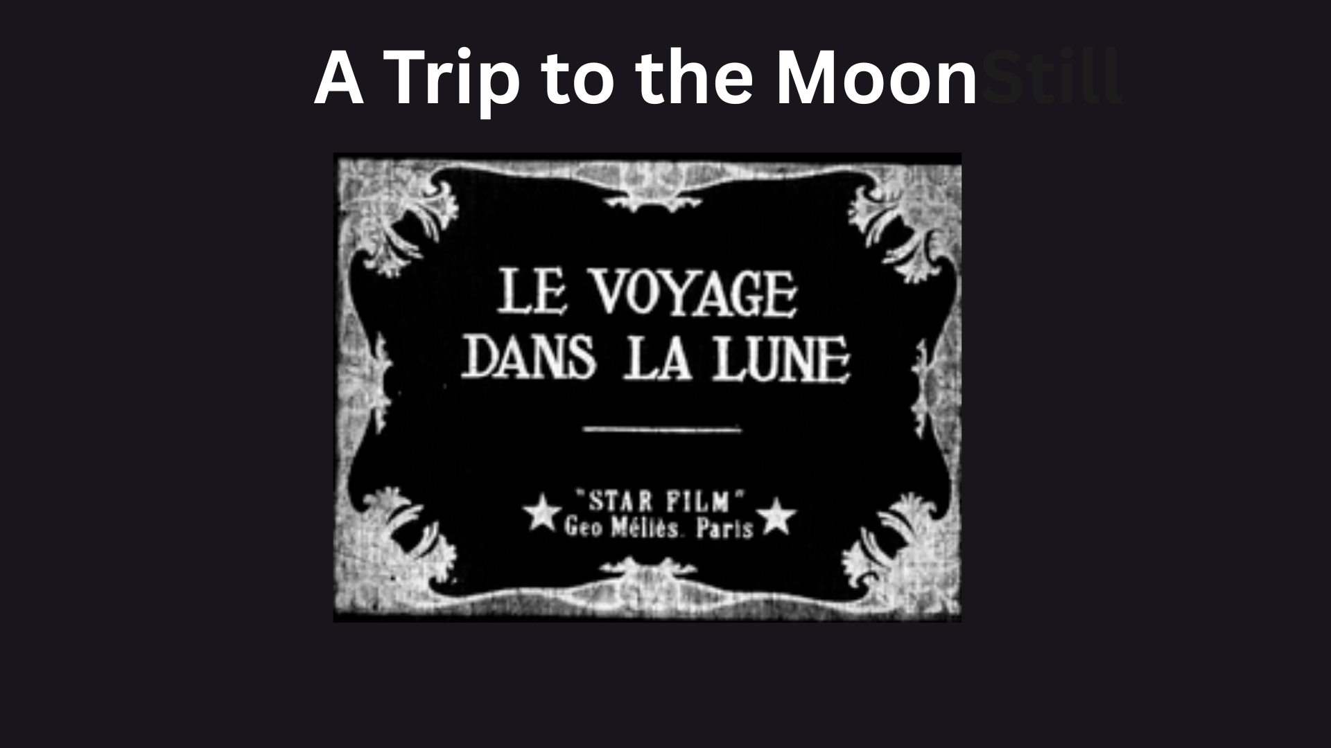 A Trip to the Moon