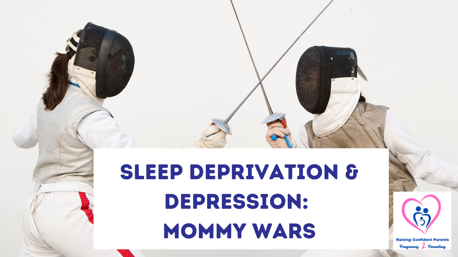 Sleep Deprivation & Depression: Mommy Wars