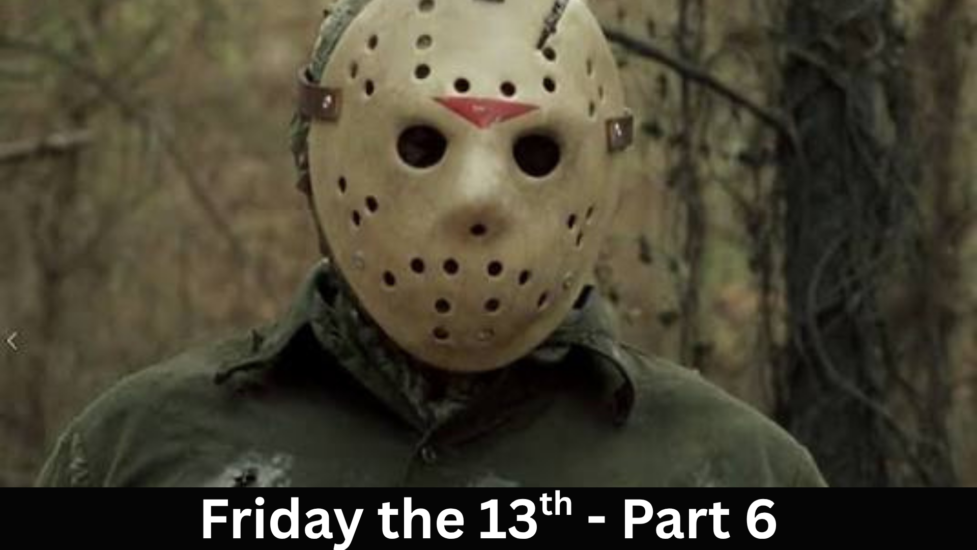 Friday the 13th Part 6 (Jason Lives) - 1986