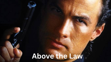 Above the Law