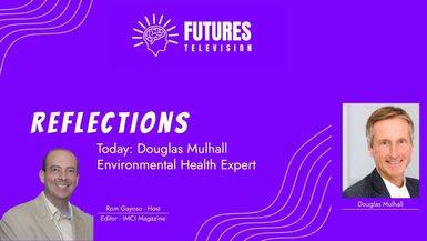 Reflections: Environmental Health with Douglas Mulhall