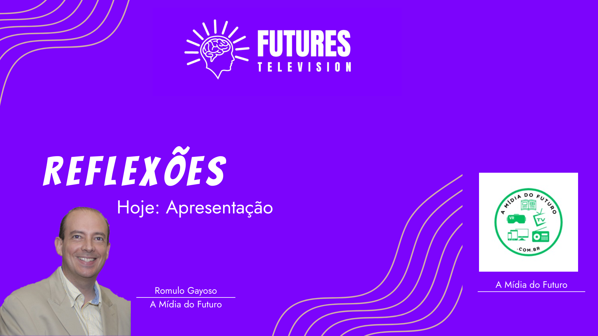 Apresentação: A Mídia do Futuro