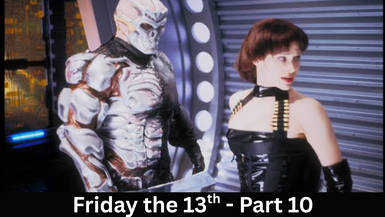 Friday the 13th  Part 10 - 2001 (Jason X)