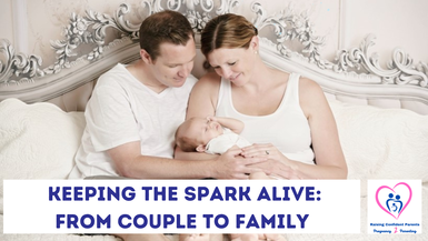 Keeping the Spark Alive: From Couple to Family