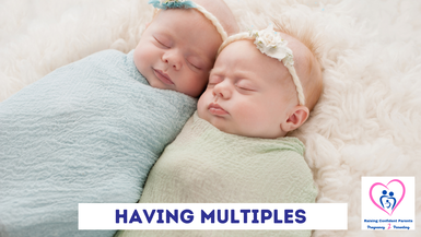 Baby's Arrival: Having Multiples