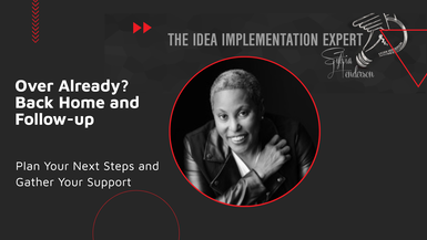 Plan Your Next Steps and Gather Your Support