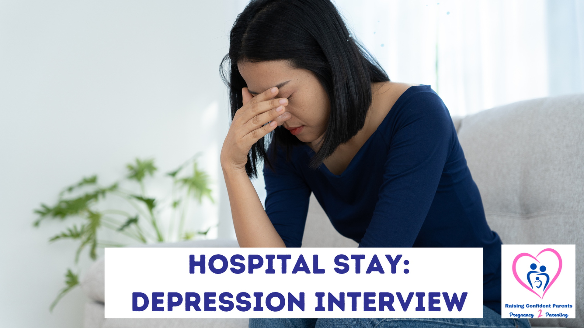 Hospital Stay: Depression Interview