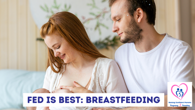 Fed is Best: Breast Feeding