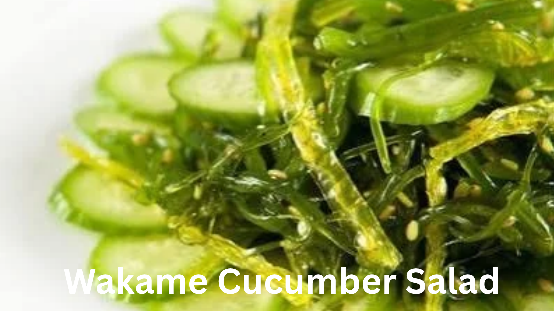 Wakame Cucumber Salad