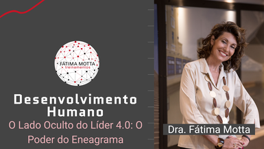 O Lado Oculto do Líder 4.0: O Poder do Eneagrama