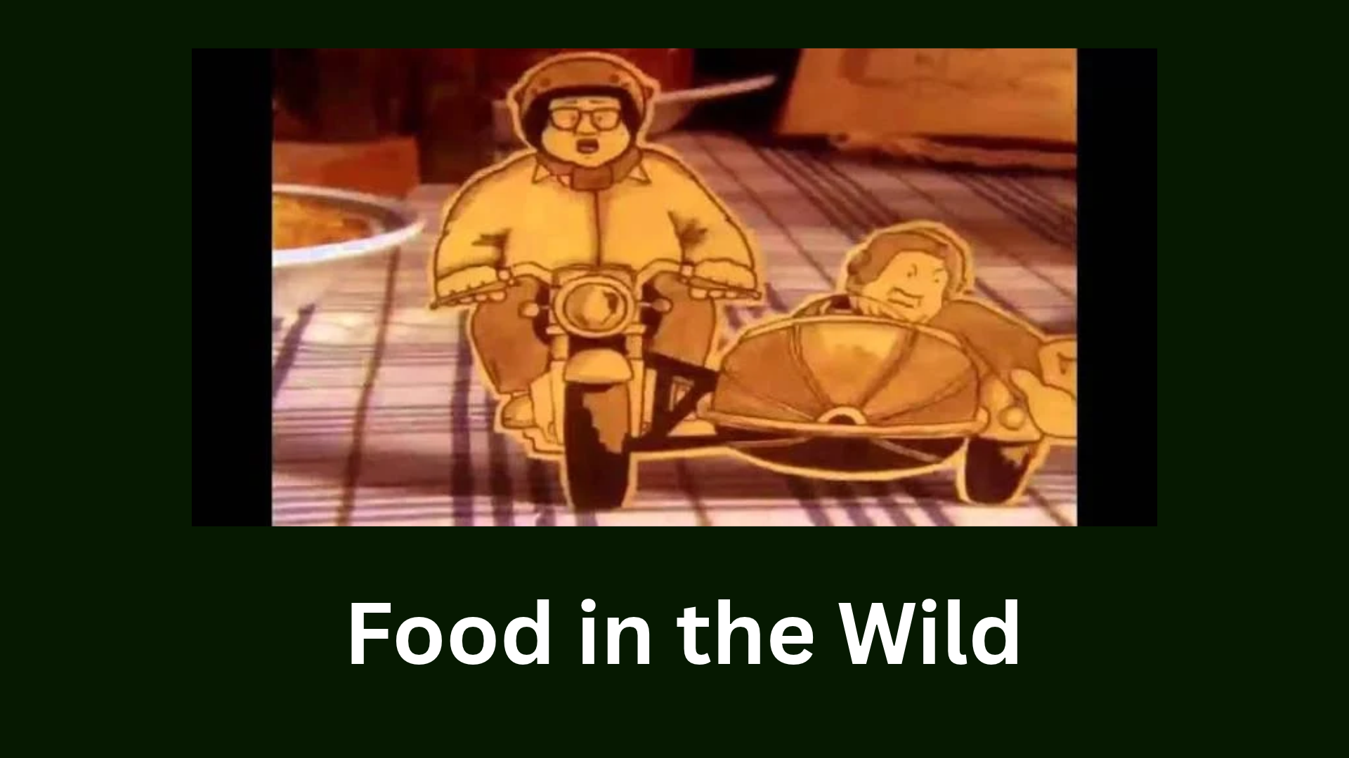 Food in the Wild