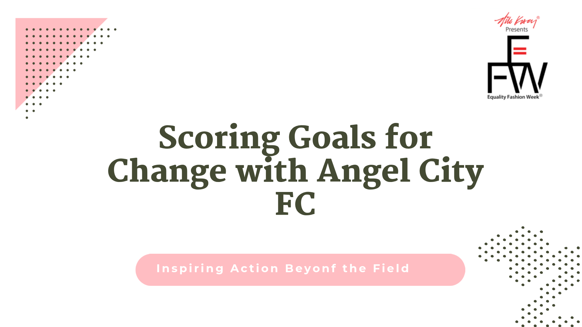 Scoring Goals for Change with Angel City FC