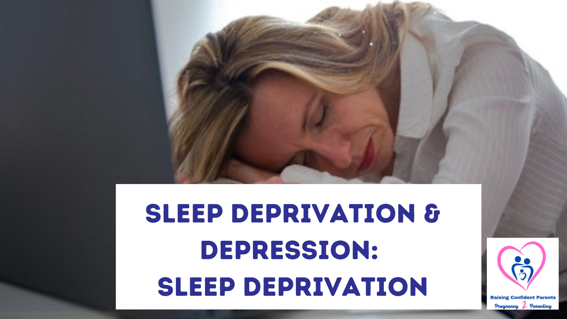 Sleep Deprivation & Depression: Sleep Deprivation