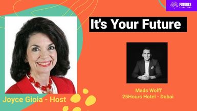 It's your Future: The future of Hospitality with Mads Wollf