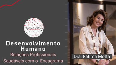 Como Construir Relações Profissionais Saudáveis a partir do Eneagrama