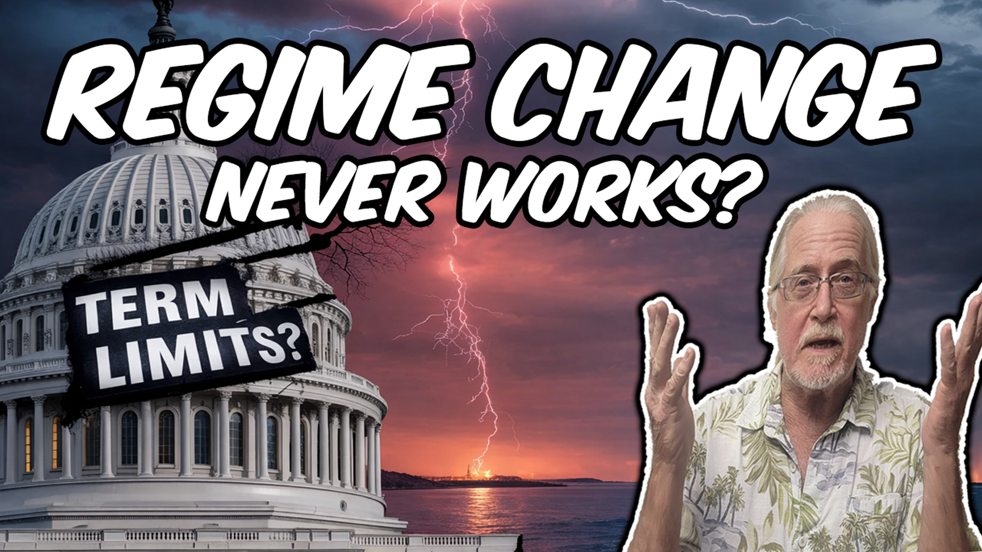 Regime Change Never Works
