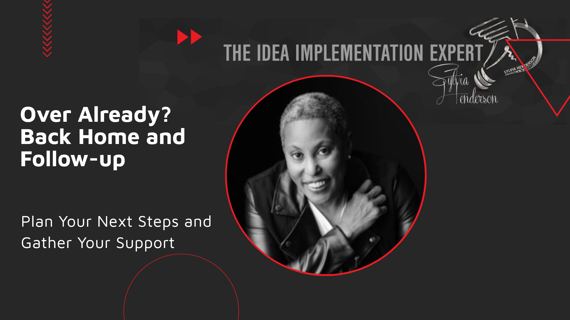 Plan Your Next Steps and Gather Your Support