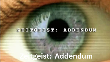 Zeitgeist: Addendum