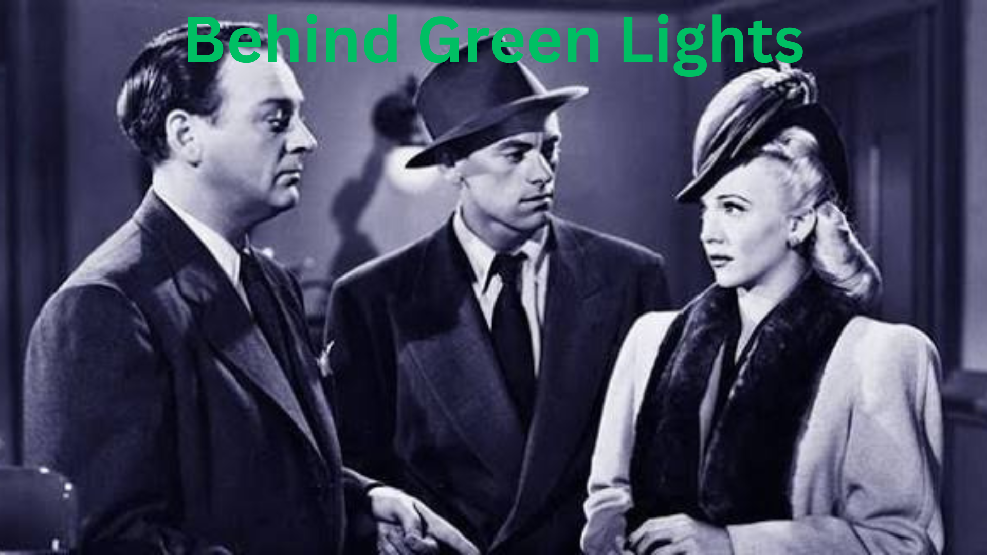 Behind Green Lights