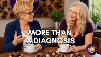 More Than a Diagnosis