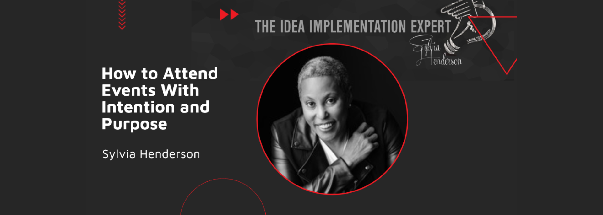 How to Attend Events With Intention and Purpose
